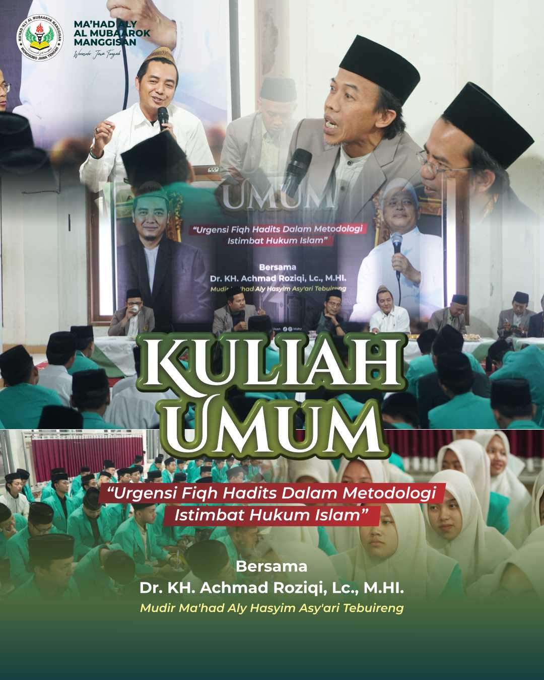 Urgensi Fiqih Hadits Dalam Istinbath Hukum Mudir Mahad Aly Hasyim Asyari Berbagi Ilmu di Mahad Aly Al Mubarok Manggisan
