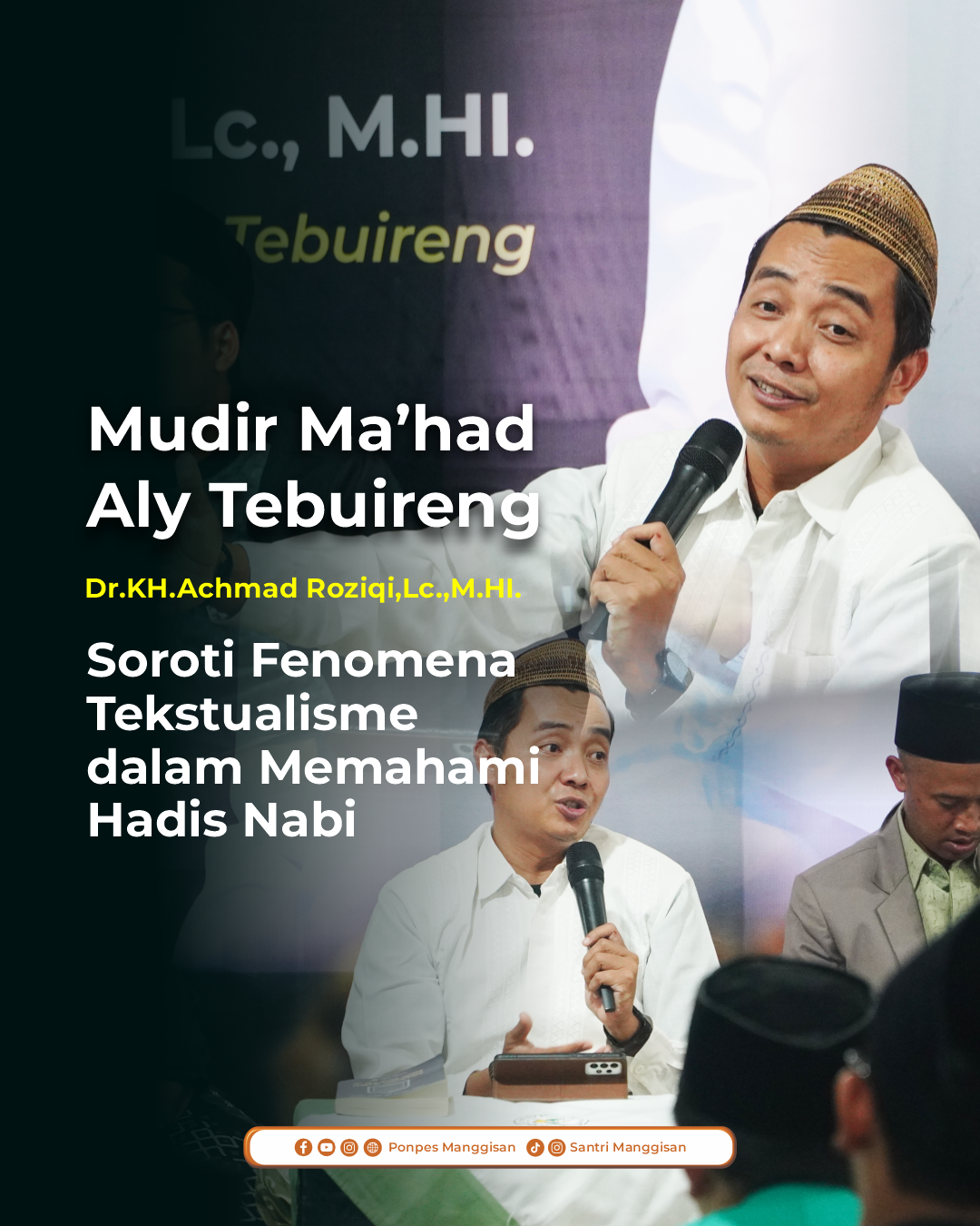 Mudir Mahad Aly Tebuireng Soroti Fenomena  Tekstualisme  dalam Memahami  Hadis Nabi